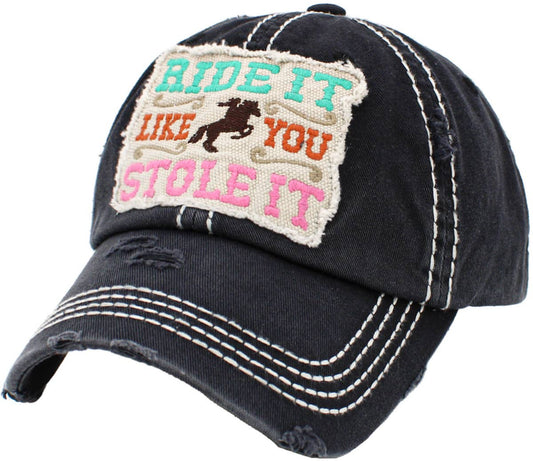 Ride it Like you Stole It Washed Vintage Ball Cap